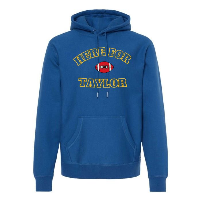 Here For T.Aylor Go Taylo.RS Boyfriend Football Fan Premium Hoodie