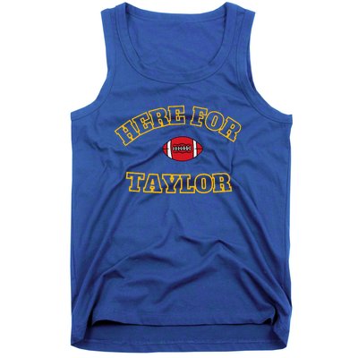 Here For T.Aylor Go Taylo.RS Boyfriend Football Fan Tank Top