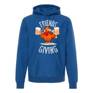 Happy Friendsgiving Turkey Friends Giving Funny Thanksgiving Gift Premium Hoodie