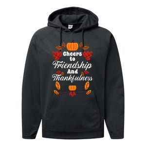 Happy Friendsgiving Thanksgiving Friends Holiday Friendship Performance Fleece Hoodie