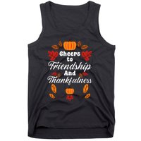 Happy Friendsgiving Thanksgiving Friends Holiday Friendship Tank Top