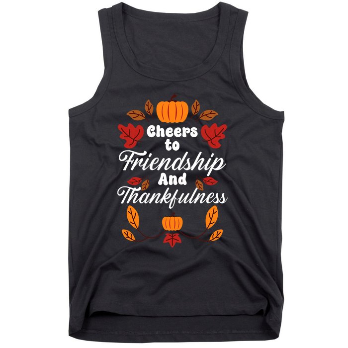 Happy Friendsgiving Thanksgiving Friends Holiday Friendship Tank Top