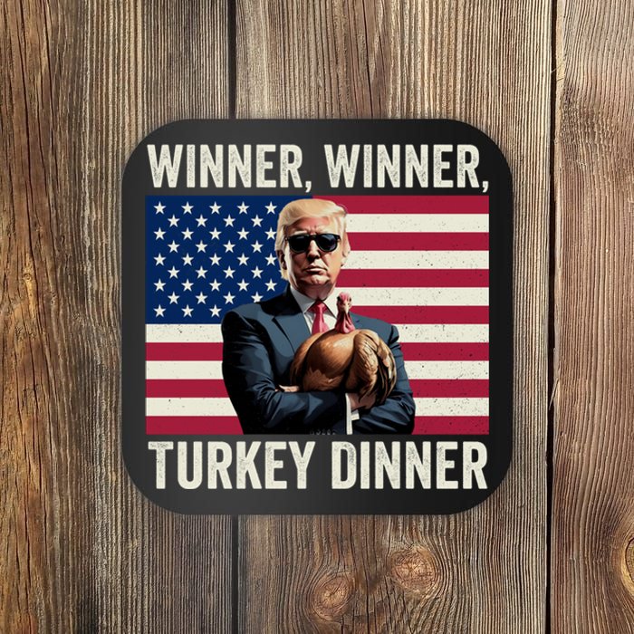 Humor Funny Trump Winner Winner Turkey Dinner Thanksgiving Coaster