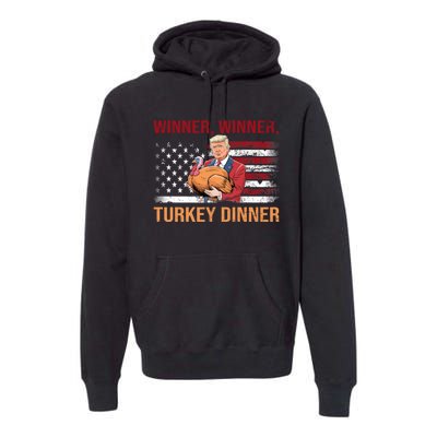 Humor Funny Trump Winner Winner Turkey Dinner Thanksgiving Premium Hoodie