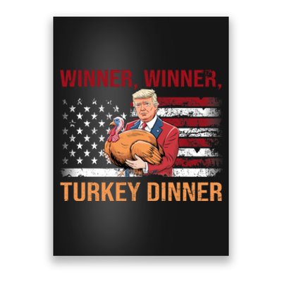 Humor Funny Trump Winner Winner Turkey Dinner Thanksgiving Poster