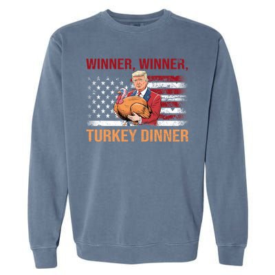 Humor Funny Trump Winner Winner Turkey Dinner Thanksgiving Garment-Dyed Sweatshirt