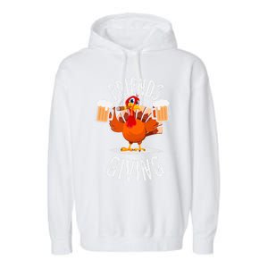 Happy Friendsgiving Turkey Friends Giving Funny Thanksgiving Great Gift Garment-Dyed Fleece Hoodie