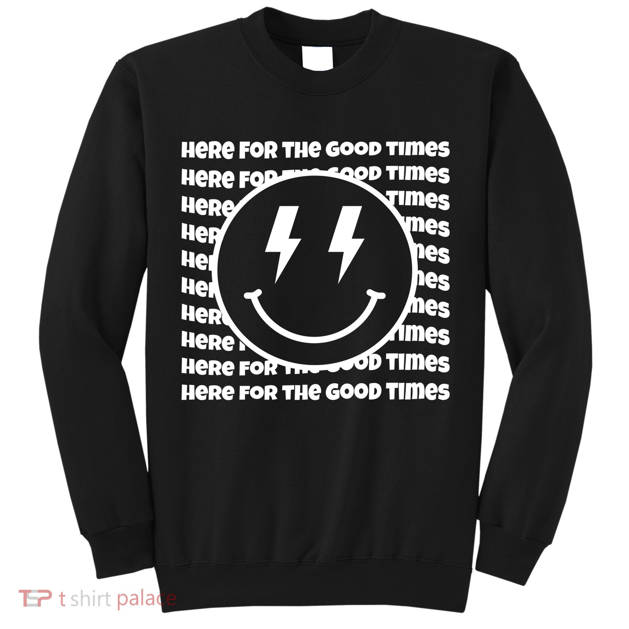 Here For The Good Times Retro Smile Tall Sweatshirt