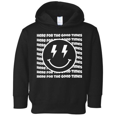 Here For The Good Times Retro Smile Toddler Hoodie