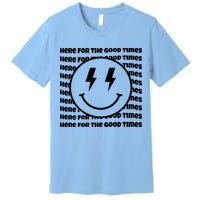 Here For The Good Times Retro Smile Premium T-Shirt