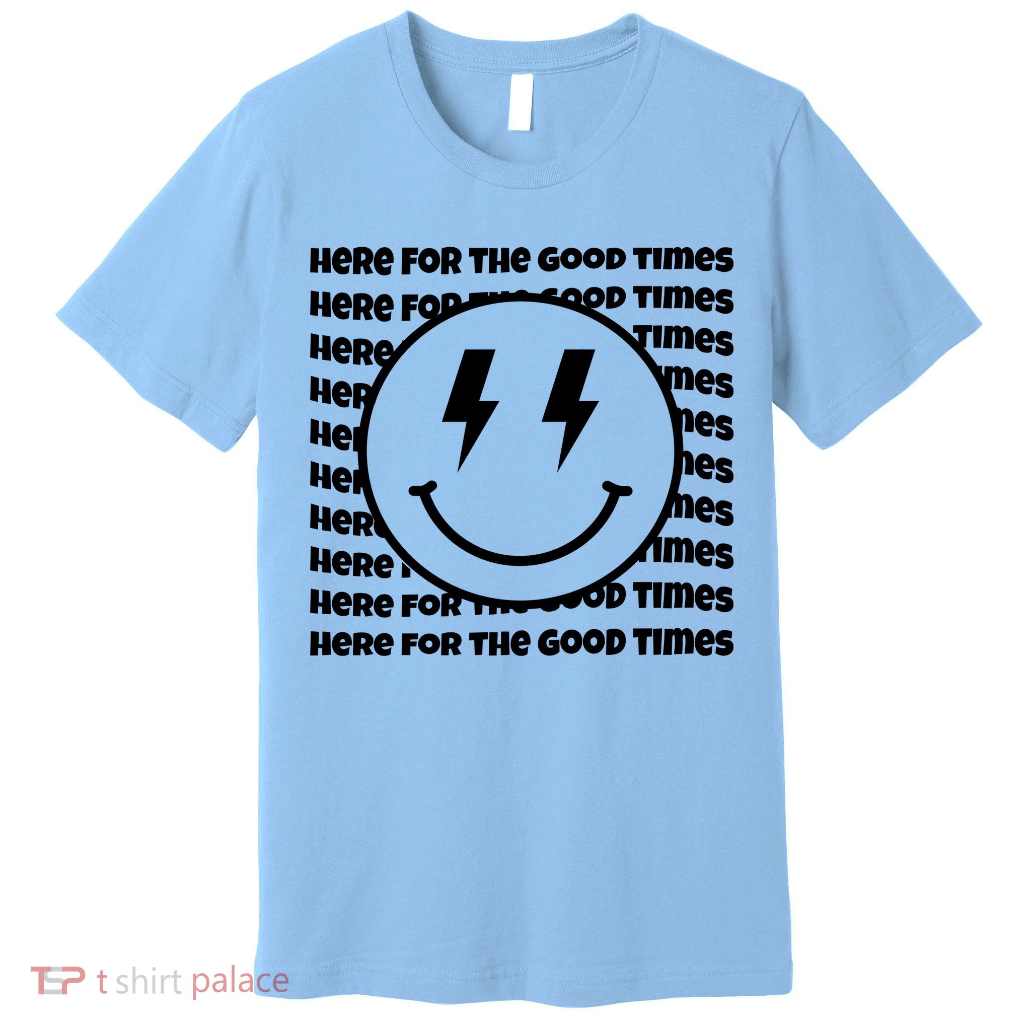 Here For The Good Times Retro Smile Premium T-Shirt