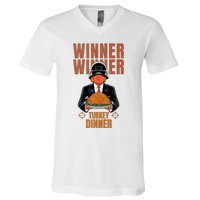 Humor Funny Trump Winner Winner Turkey Dinner Thanksgiving V-Neck T-Shirt