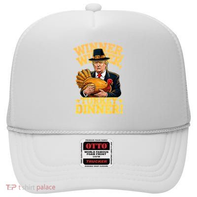 Humor Funny Trump Winner Winner Turkey Dinner Thanksgiving High Crown Mesh Back Trucker Hat
