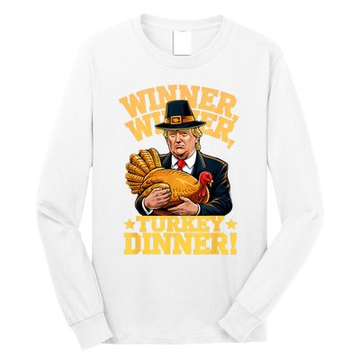 Humor Funny Trump Winner Winner Turkey Dinner Thanksgiving Long Sleeve Shirt