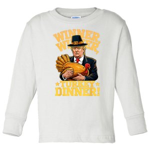 Humor Funny Trump Winner Winner Turkey Dinner Thanksgiving Toddler Long Sleeve Shirt