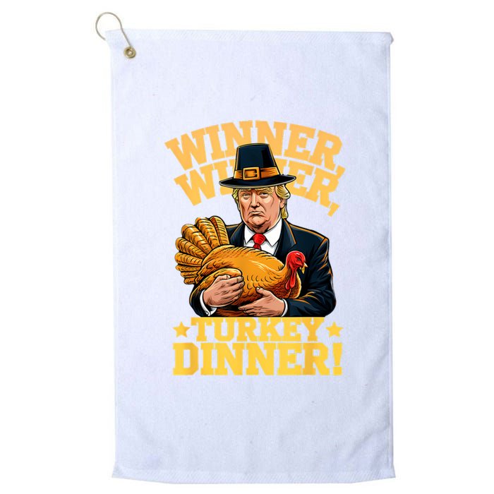 Humor Funny Trump Winner Winner Turkey Dinner Thanksgiving Platinum Collection Golf Towel