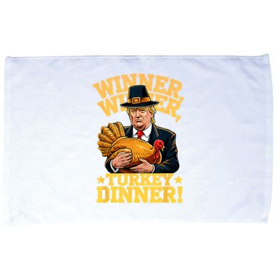 Humor Funny Trump Winner Winner Turkey Dinner Thanksgiving Microfiber Hand Towel