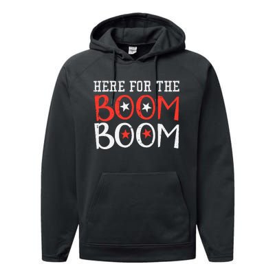 Here For The Boom Boom 4th Of July Fireworks Performance Fleece Hoodie