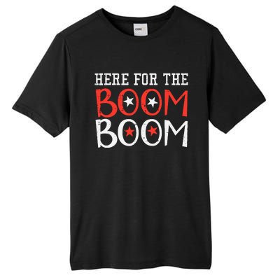 Here For The Boom Boom 4th Of July Fireworks Tall Fusion ChromaSoft Performance T-Shirt