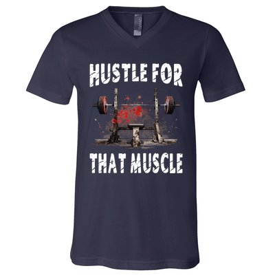 Hustle For That Muscle V-Neck T-Shirt