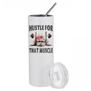 Hustle For That Muscle Stainless Steel Tumbler