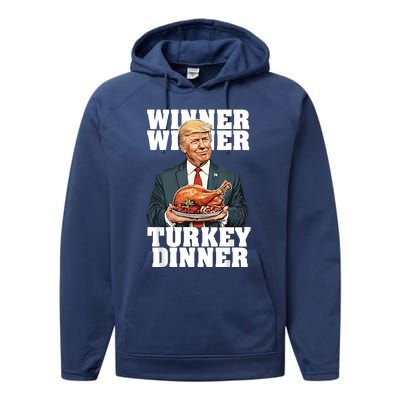 Humor Funny Trump Winner Winner Turkey Dinner Thanksgiving Performance Fleece Hoodie