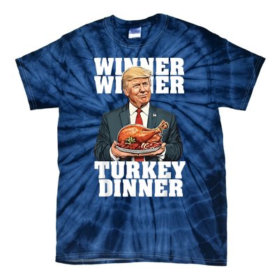 Humor Funny Trump Winner Winner Turkey Dinner Thanksgiving Tie-Dye T-Shirt