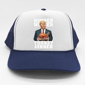 Humor Funny Trump Winner Winner Turkey Dinner Thanksgiving Trucker Hat