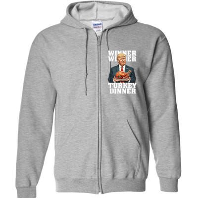 Humor Funny Trump Winner Winner Turkey Dinner Thanksgiving Full Zip Hoodie