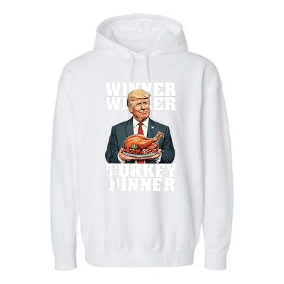 Humor Funny Trump Winner Winner Turkey Dinner Thanksgiving Garment-Dyed Fleece Hoodie