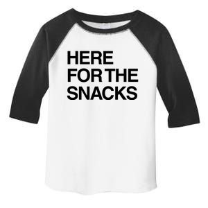 Here For The Snacks Great Gift Funny Foodie Gift Toddler Fine Jersey T-Shirt