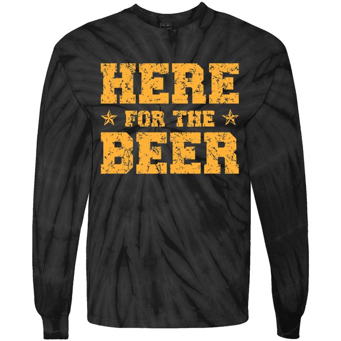 Here For The Beer Funny Party Outfit Costume Idea Tie-Dye Long Sleeve Shirt