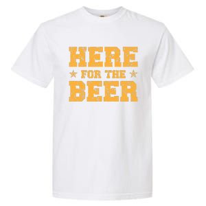 Here For The Beer Funny Party Outfit Costume Idea Garment-Dyed Heavyweight T-Shirt