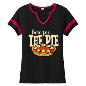 Here For The Pie Thanksgiving Holiday Ladies Halftime Notch Neck Tee