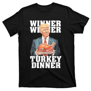 Humor Funny Trump Winner Winner Turkey Dinner Thanksgiving T-Shirt