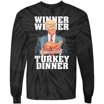 Humor Funny Trump Winner Winner Turkey Dinner Thanksgiving Tie-Dye Long Sleeve Shirt