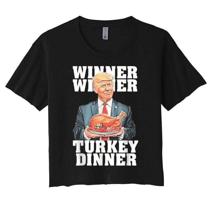 Humor Funny Trump Winner Winner Turkey Dinner Thanksgiving Women's Crop Top Tee