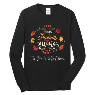 Happy Friendsgiving Turkey Friends Giving Tall Long Sleeve T-Shirt