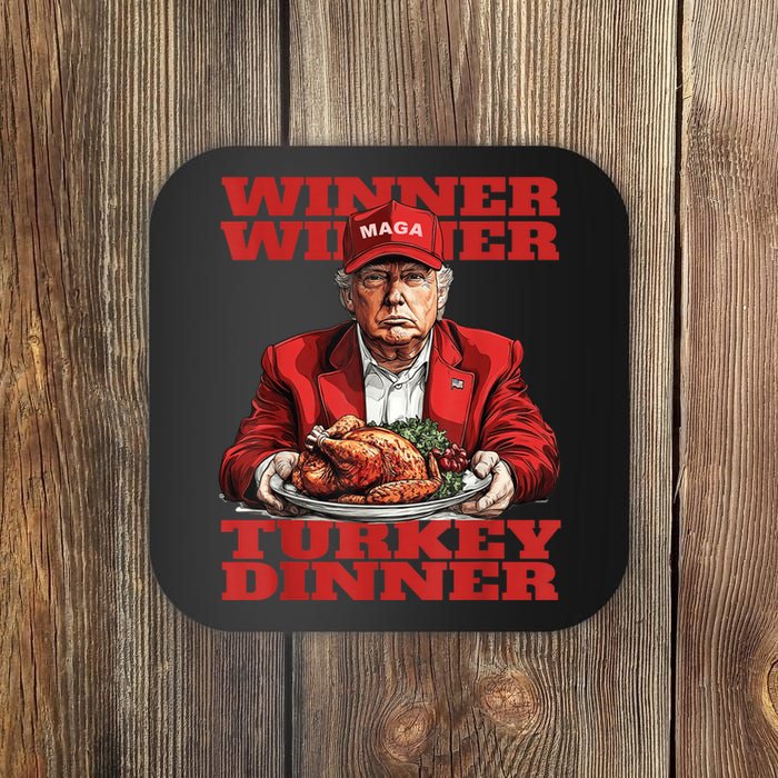 Humor Funny Trump Winner Winner Turkey Dinner Thanksgiving Coaster