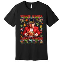 Humor Funny Trump Winner Winner Turkey Dinner Thanksgiving Premium T-Shirt