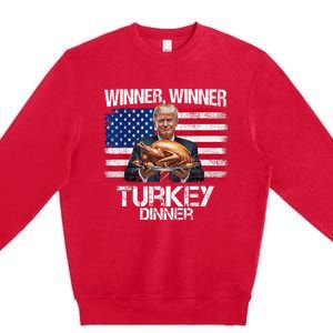 Humor Funny Trump Winner Winner Turkey Dinner Thanksgiving Premium Crewneck Sweatshirt