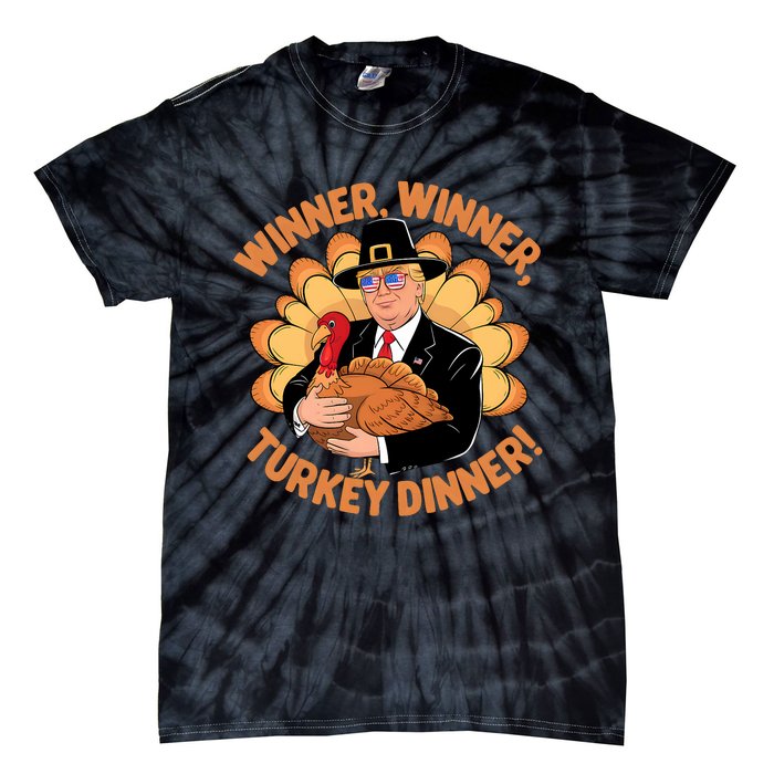 Humor Funny Trump Winner Winner Turkey Dinner Thanksgiving Tie-Dye T-Shirt