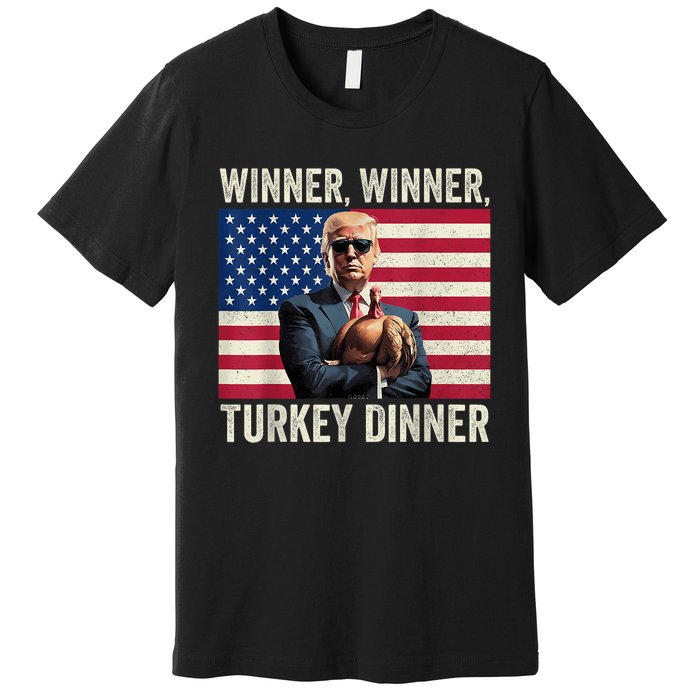 Humor Funny Trump Winner Winner Turkey Dinner Thanksgiving Premium T-Shirt