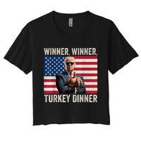 Humor Funny Trump Winner Winner Turkey Dinner Thanksgiving Women's Crop Top Tee