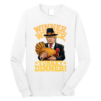 Humor Funny Trump Winner Winner Turkey Dinner Thanksgiving Sweatshirt Long Sleeve Shirt