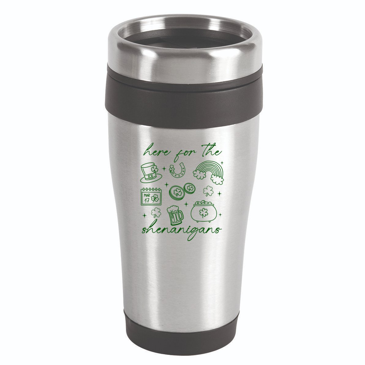 Here For The Shenanigans St Patricks Day 16oz Travel Tumbler