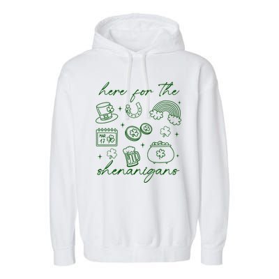 Here For The Shenanigans St Patricks Day Garment-Dyed Fleece Hoodie
