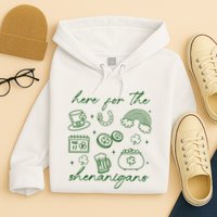 Here For The Shenanigans St Patricks Day Hoodie