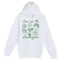 Here For The Shenanigans St Patricks Day Premium Pullover Hoodie