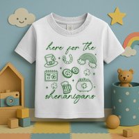 Here For The Shenanigans St Patricks Day Toddler T-Shirt